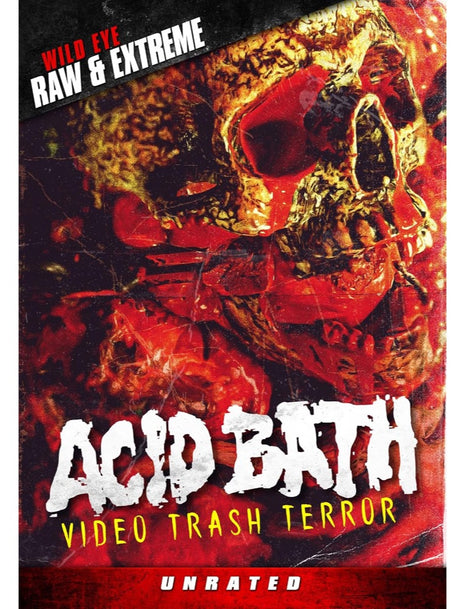 Acid Bath: Unrated