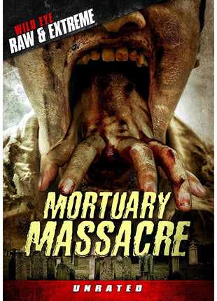 Mortuary Massacre: Unrated