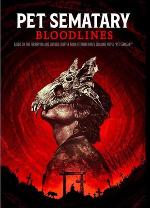 Pet Sematary: Bloodlines