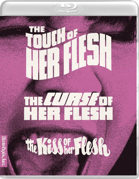 Michael Findlay's The "Flesh" Trilogy (Blu-ray): The Touch Of Her Flesh / The Curse Of Her Flesh / The Kiss Of Her Flesh