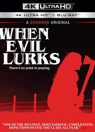 When Evil Lurks (4K Ultra HD/Blu-ray)