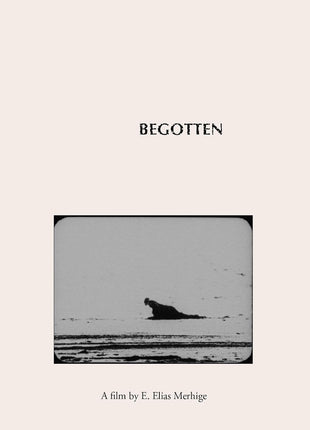 Begotten: Limited Edition (4K Ultra HD/Blu-ray)