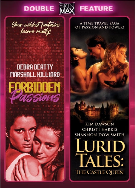 Forbidden Passions / Lurid Tales: The Castle Queen: SkinMax Double Feature