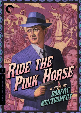 Ride The Pink Horse: Criterion Collection