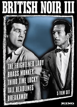 British Noir: 5 Film Collection III: The Frightened Lady / The Brass Monkey / Third Time Lucky / Tall Headlines / Breakaway