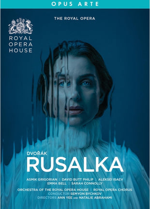 Dvorak: Rusalka: The Royal Opera