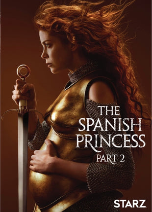 Spanish Princess: Part 2