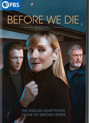Before We Die: Season 1