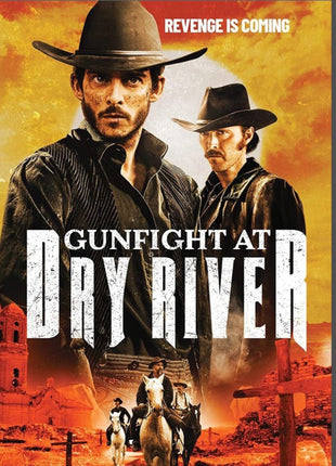 Gunfight At Dry River