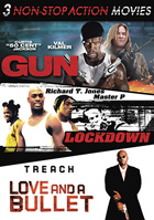 Non-Stop Action: Gun / Love And A Bullet / Lockdown