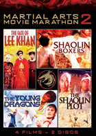 Martial Arts Movie Marathon Vol. 2: The Fate Of Lee Khan / Shaolin Boxers / The Young Dragons / The Shaolin Plot