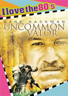 Uncommon Valor (I Love The 80's)