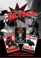 Classic 1940's Action Box Set: G-Men Vs. The Black Dragon / King Of The Rocket Men / Jessie James Rides Again