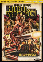 Hobo With A Shotgun: 2-Disc Collector's Edition