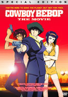 Cowboy Bebop: The Movie: Special Edition