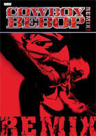 Cowboy Bebop Remix Vol.1