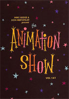 Animation Show: Vol.1 - 2