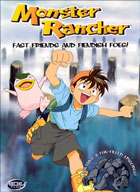 Monster Rancher #3: Fast Friends And Fiendish Foes