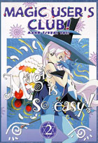 Magic User's Club #2: Magic Is So Easy!