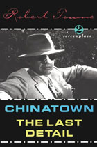 Chinatown / The Last Detail : 2 Screenplays