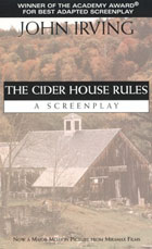 Cider House Rules : A Screenplay