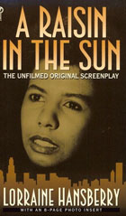 Raisin in the Sun : The Unfilmed Original Screenplay