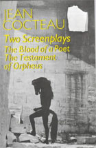 Two Screenplays: The Blood Of A Poet / The Testament Of Orpheus