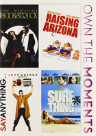 Moonstruck / Raising Arizona / Say Anything / The Sure Thing