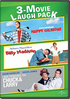 Happy Gilmore / Billy Madison / I Now Pronounce You Chuck And Larry