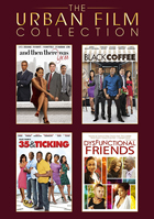Urban Film Collection: And Then There Was You / Black Coffee / 35 And Ticking / Dysfunctional Friends