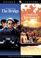 Crossing The Bridge / Indian Summer