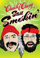 Cheech And Chong's Still Smokin'