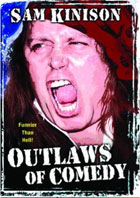 Sam Kinison: Outlaws Of Comedy
