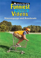 America's Funniest Home Videos: Nincompoops And Boneheads