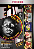 Ed Wood Collection: A Salute To Incompetence