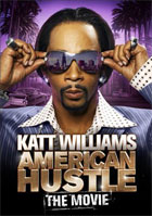 Katt Williams: American Hustle The Movie