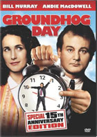 Groundhog Day: 15th Anniversary Edition