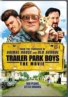 Trailer Park Boys: The Movie (Universal)