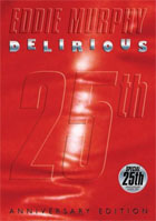 Eddie Murphy: Delirious: 25th Anniversary Edition