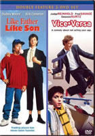 Like Father, Like Son / Vice Versa