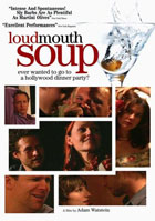 Loudmouth Soup