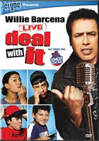 Willie Barcena: Deal With It