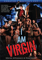 I Am Virgin: Unrated Director's Cut
