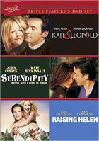 Kate And Leopold / Serendipity / Raising Helen