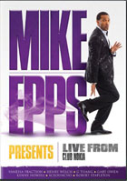 Mike Epps Presents: Live From The Club Nokia