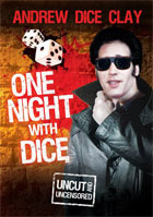 Andrew Dice Clay: One Night With Dice: Uncut And Uncensored