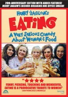 Henry Jaglom's Eating A Very Serious Comedy About Women & Food: 20th Anniversary Edition