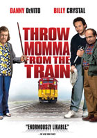 Throw Momma From The Train