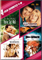 4 Film Favorites: Meg Ryan Collection: You've Got Mail / Joe Versus The Volcano / The Women / Innerspace