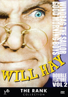 Will Hay: The Rank Collection Vol. 2: Windbag The Sailor / Good Morning Boys